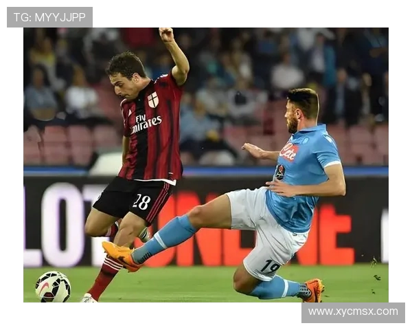 AC米兰与那不勒斯巅峰对决 两大豪门谁能笑到最后