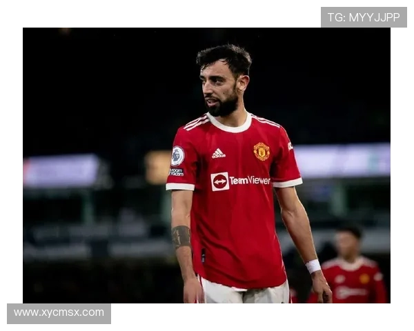 布鲁诺费尔南德斯：从默默无闻到足球场上的璀璨明星之路